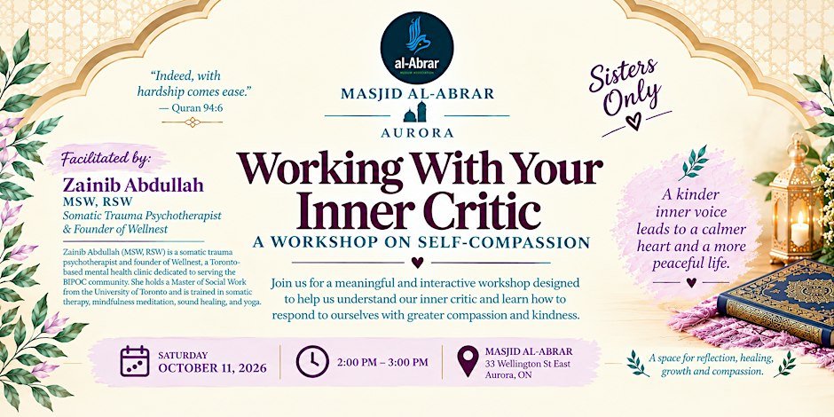 Working With Your Inner Critic A Workshop on Self-Compassion (Sisters Only)