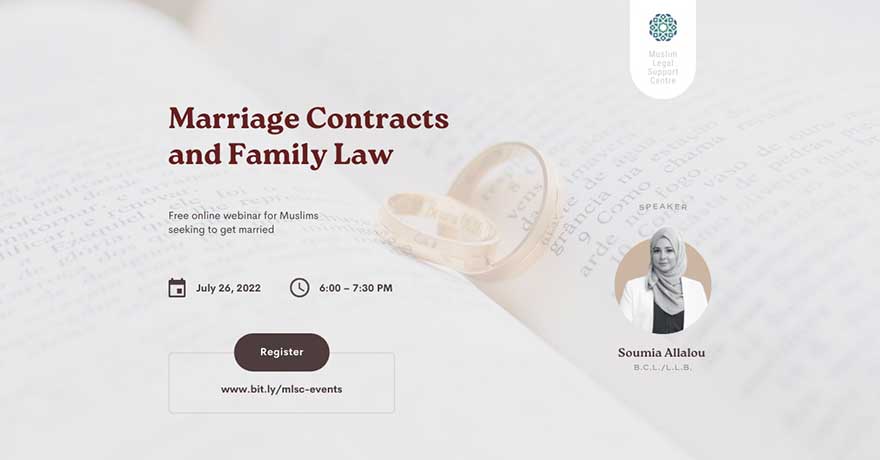 Muslim Legal Support Centre Marriage Contracts and Family Law: Webinar for Muslims Seeking to Get Married