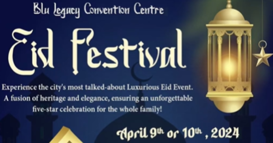 Blu Legacy Eid Festival