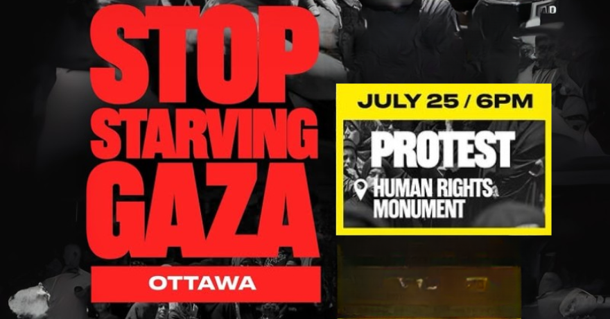 Ottawa Protest Stop Starving Gaza 