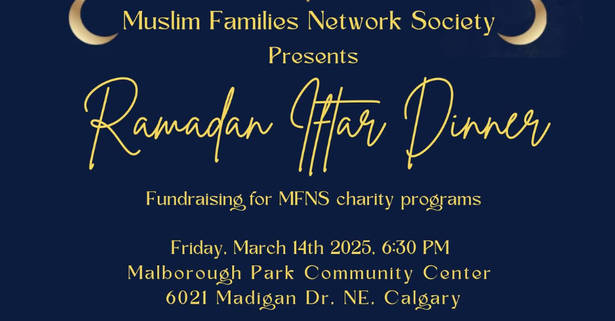 Muslim Families Network Society (MFNS) Ramadan Iftar Dinner 2025