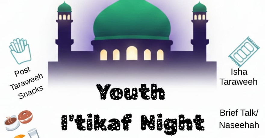 Youth I‘tikaf Night  Father & Son Event (Richmond, ON)