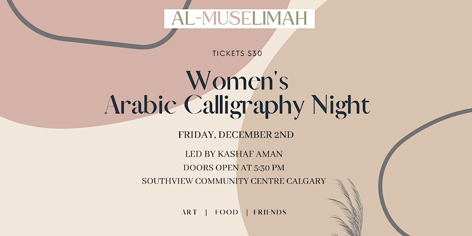 Al-Muselimah Women's Arabic Calligraphy Workshop