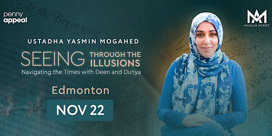 Penny Appeal Canada Navigating the Times with Deen and Duniya lead by Ustadha Yasmin Mogahed