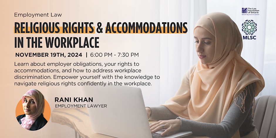 Muslim Legal Support Centre (MLSC) Employment Law: Religious Rights & Accommodations in the Workplace