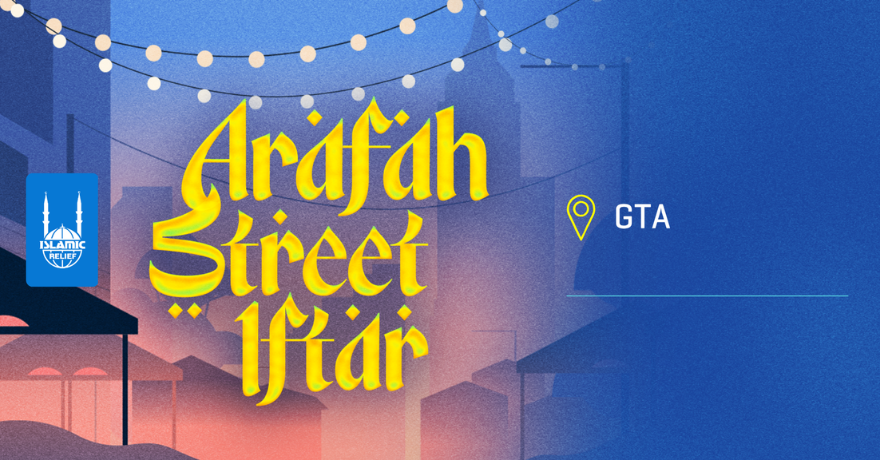 Islamic Relief Canada Arafat Street Iftar 2026 Mississauga