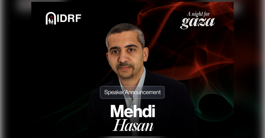 IDRF A Night for Gaza with Mehdi Hasan