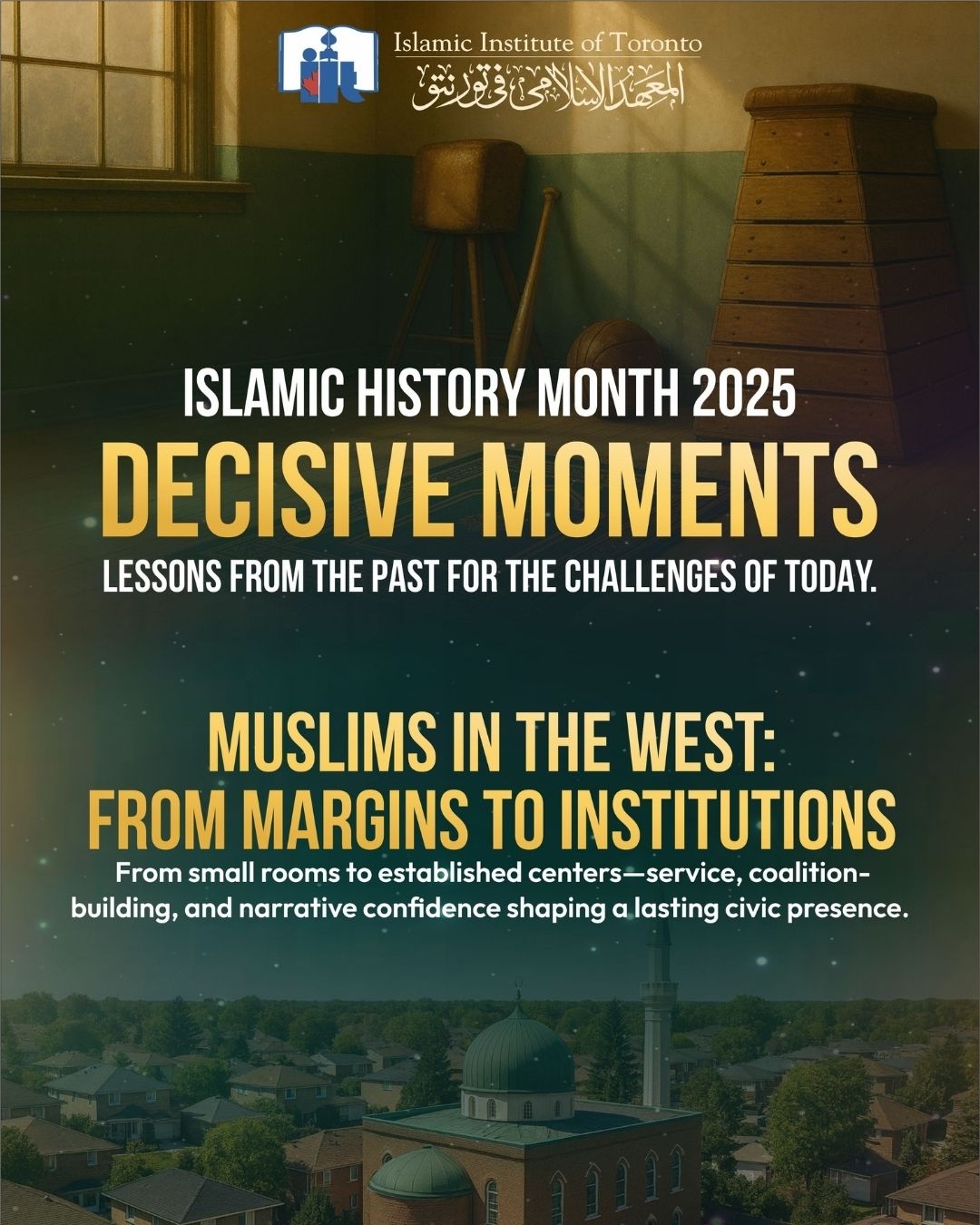 Islamic Institute of Toronto Muslims in the West From Margins to Institutions
