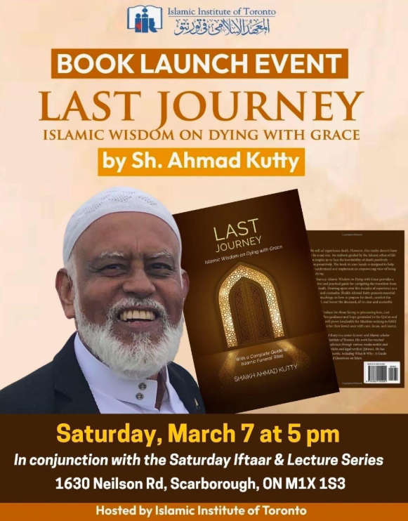 Book Launch: Last Journey: Islamic Wisdom on Dying with Grace by Sh. Ahmad Kutty