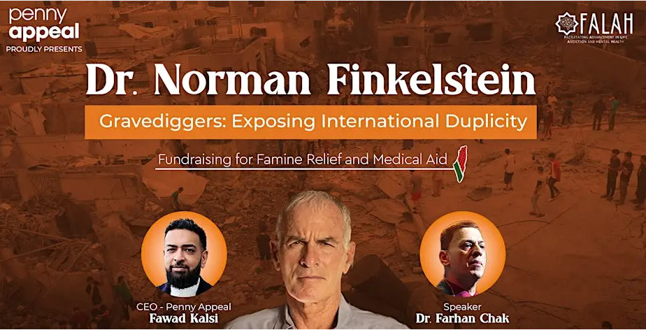 Penny Appeal Canada Dr. Norman Finkelstein | Palestine Grave Diggers | Mississauga