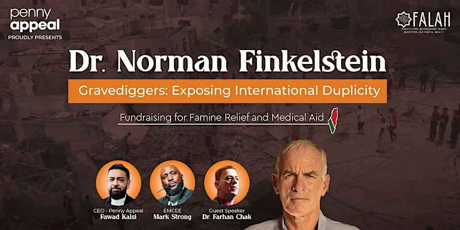 Penny Appeal Canada Dr. Norman Finkelstein | Palestine Grave Diggers | Vaughan