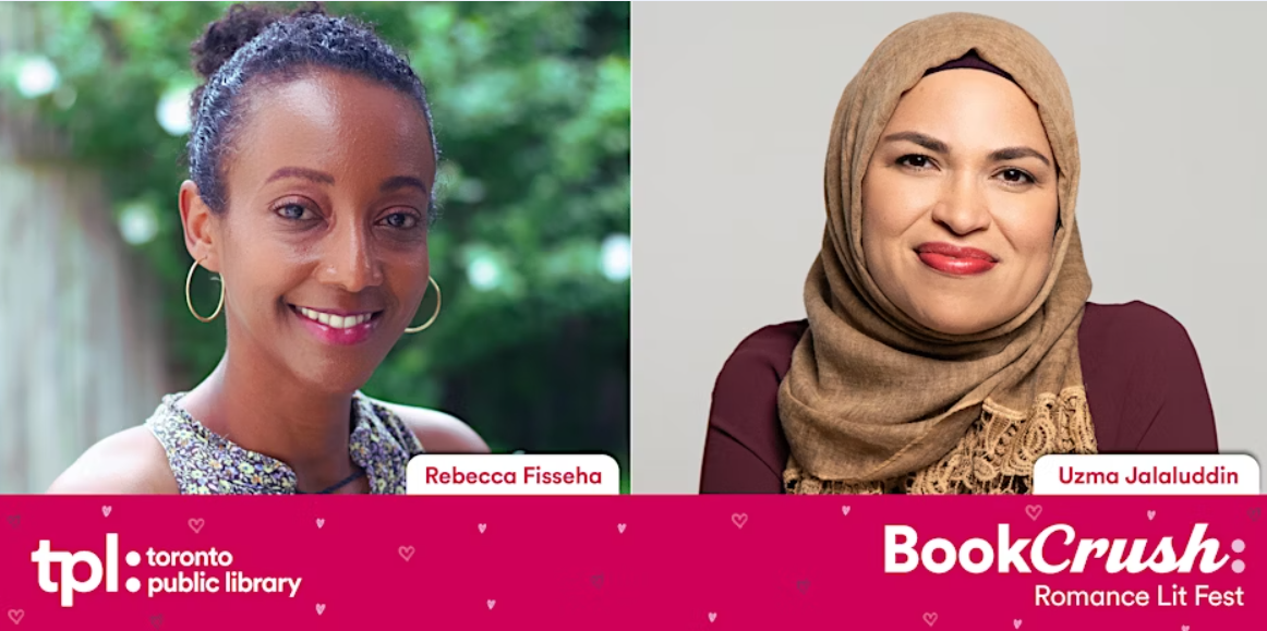 BookCrush: Romance Lit Fest with Rebecca Fisseha and Uzma Jalaluddin