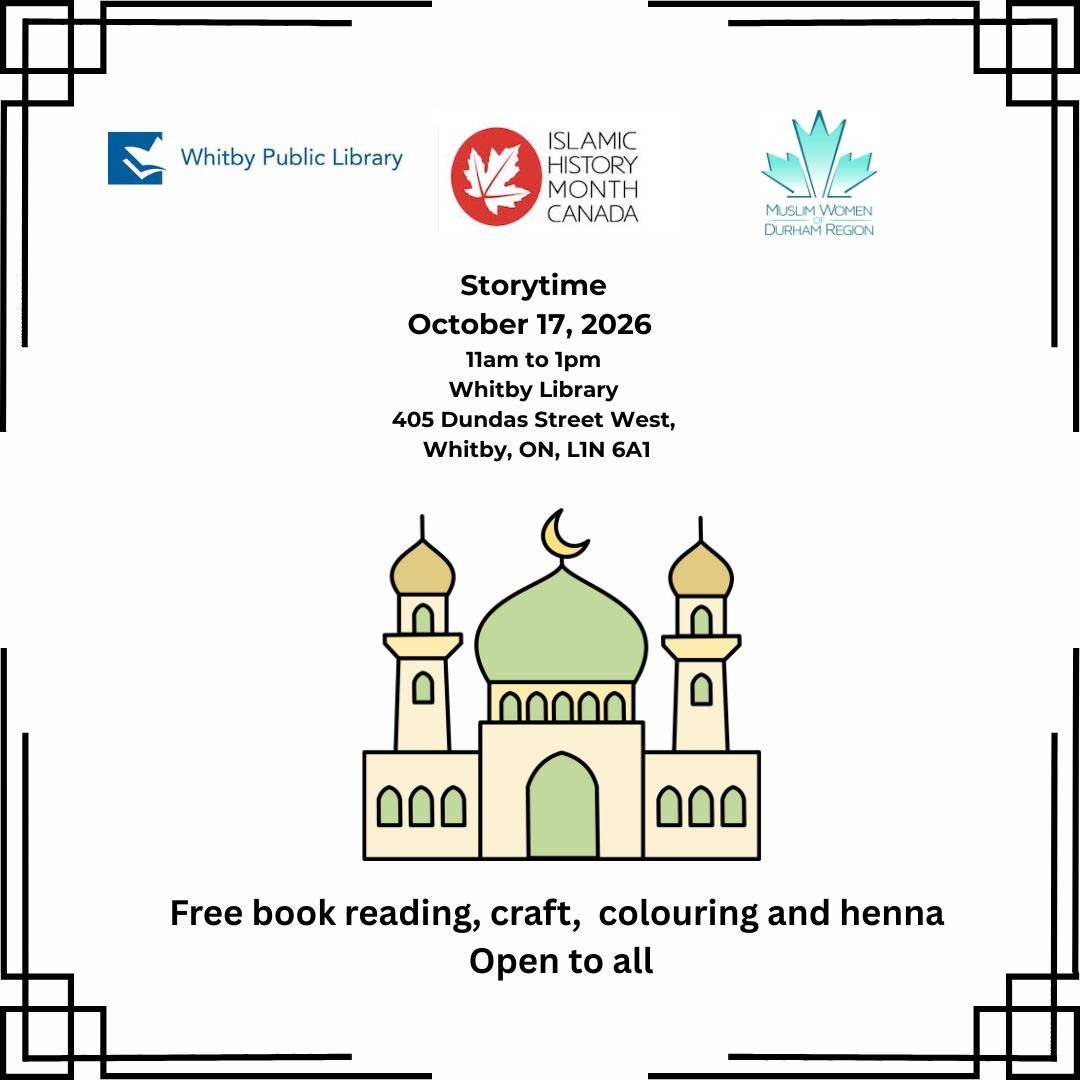 Muslim Women of Durham Region Islamic History Month Storytime Whitby