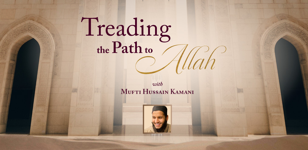 ISNA Canada Treading the Path to Allah with Mufti Hussain Kamani