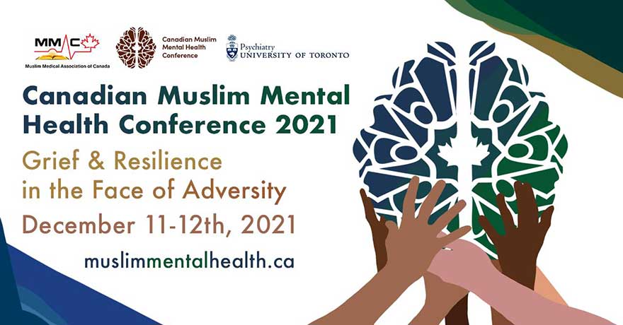 Canadian Muslim Mental Health Conference 2021