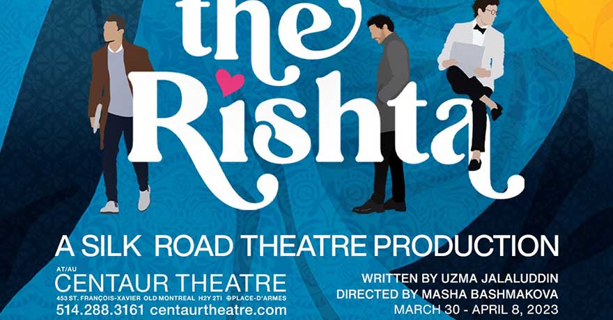 The Rishta, a Silk Road Theatre Production