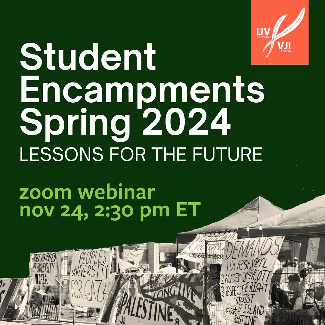 Independent Jewish Voices Canada Student Encampments Spring 2024 Lessons for the Future