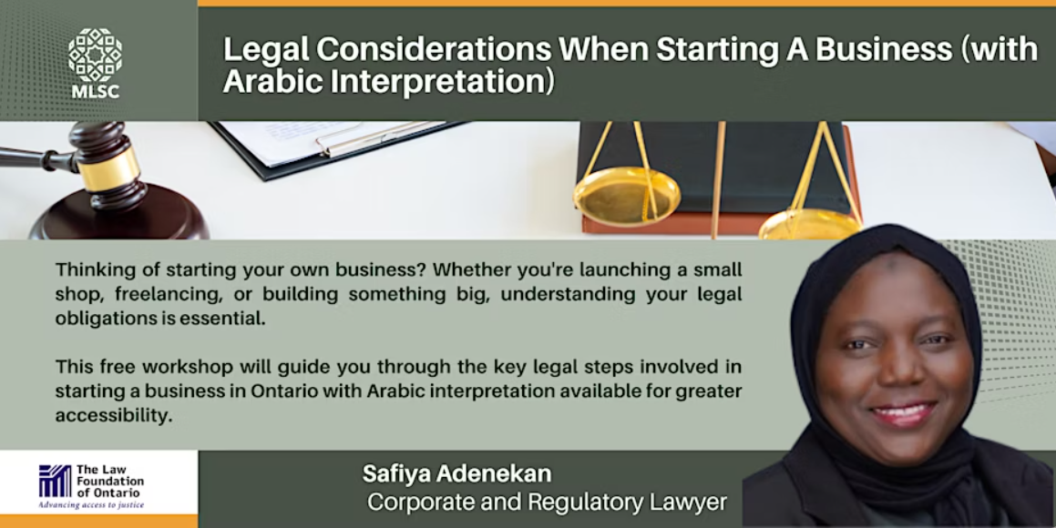 Muslim Legal Support Centre (MLSC) Legal Considerations When Starting a Business (with Arabic Interpretation)
