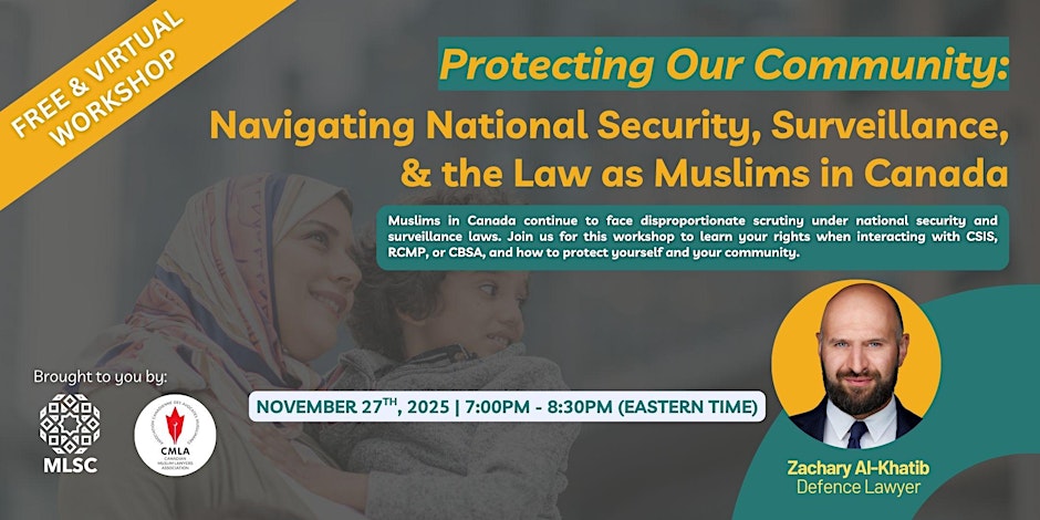 Navigating National Security, Surveillance & the Law as Muslims in Canada