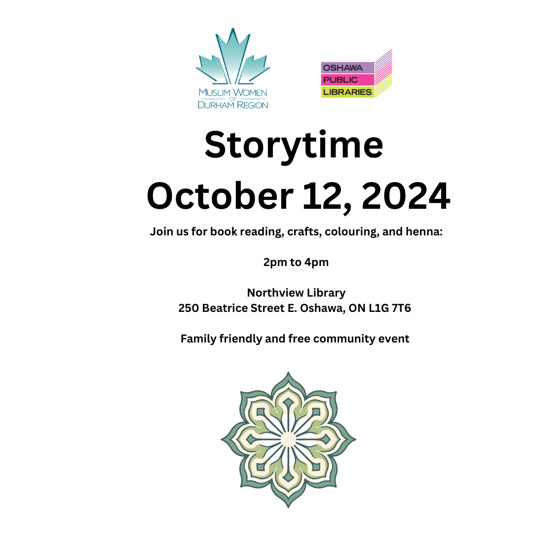 Muslim Women of Durham Region Islamic History Month Storytime Oshawa