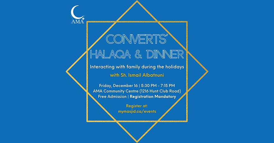 Assunnah Muslim Association (AMA) Converts Dinner and Halaqa on Interacting with Family During the Holidays