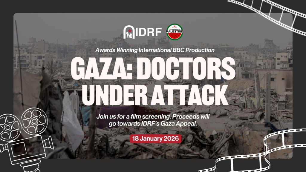 IDRF Gaza: Doctors Under Attack