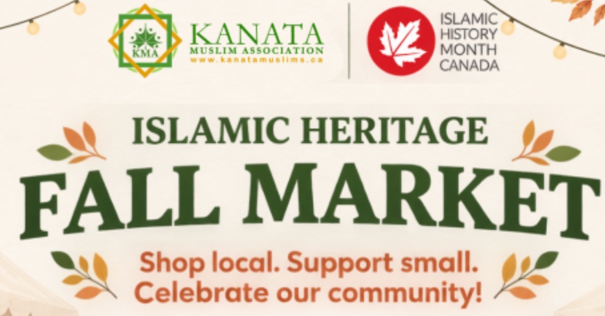 Kanata Muslim Association Islamic Hertiage Fall Market