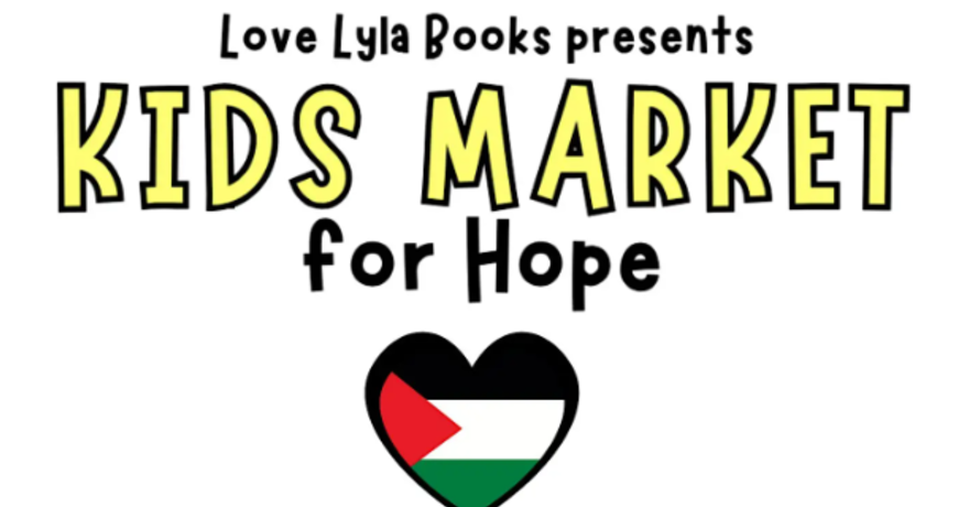 Love Lyla Books Kids Market for Hope - Fundraising for Palestine