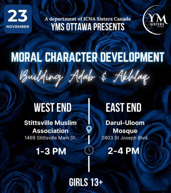 YM Sisters Ottawa Moral Character Development: Building Adab and Akhlaq