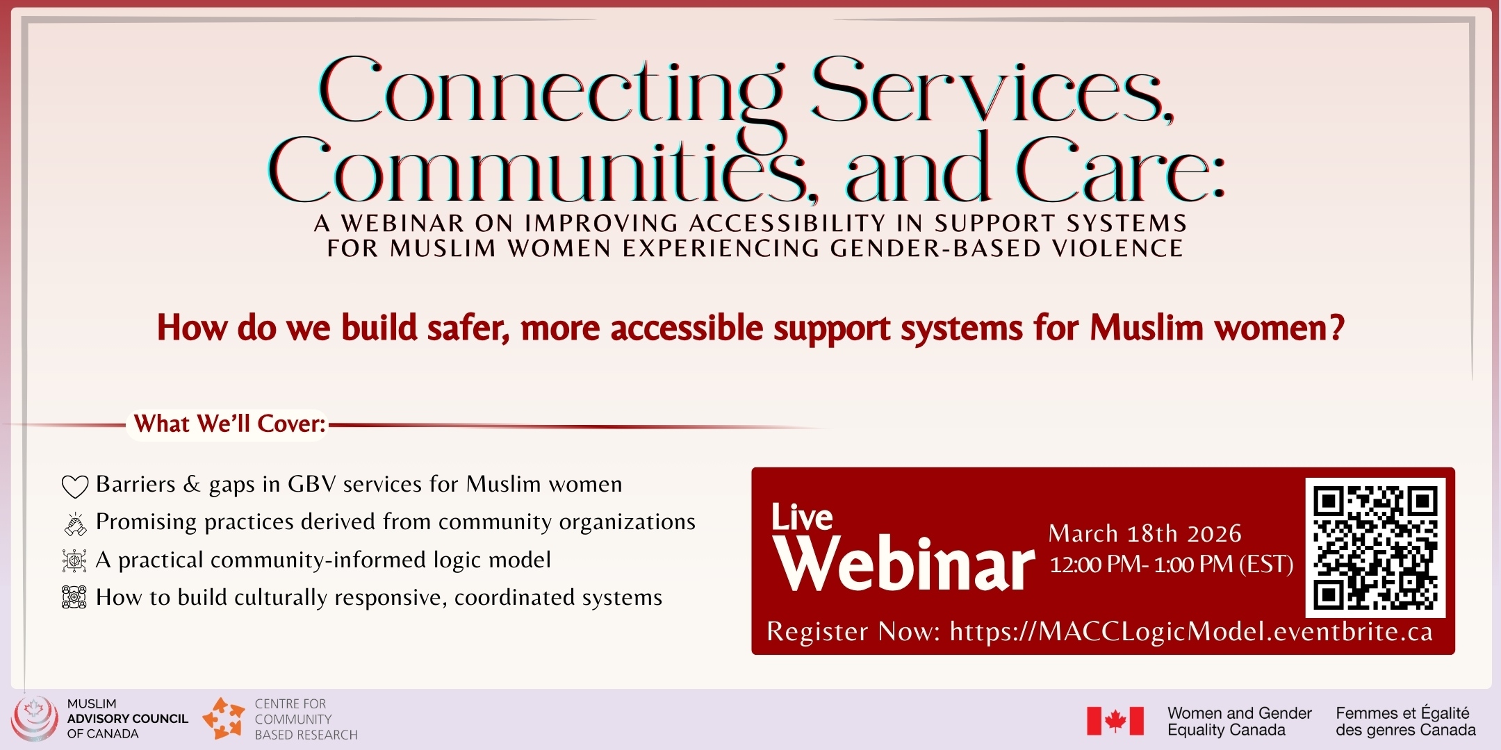 The Muslim Advisory Council of Canada presents Connecting Services, Communities, and Care: Logic Model Webinar