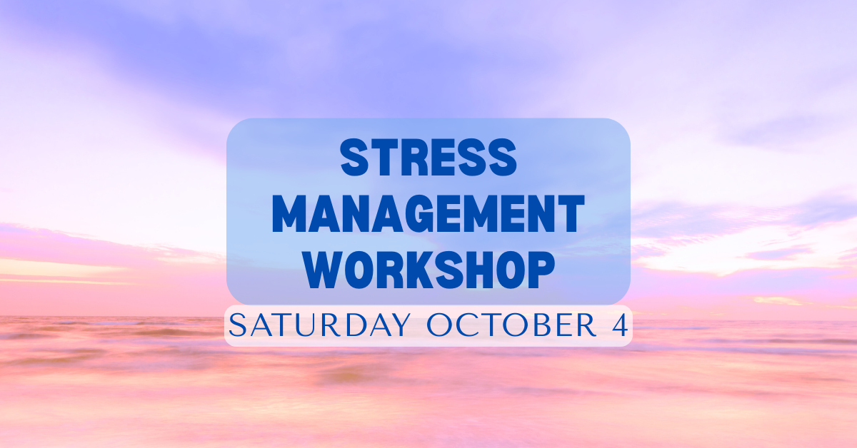 Management of Stress in this Busy World – Workshop at ICB