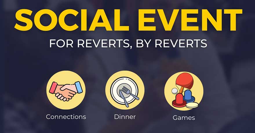 RevertCare Social Event by Reverts for Reverts