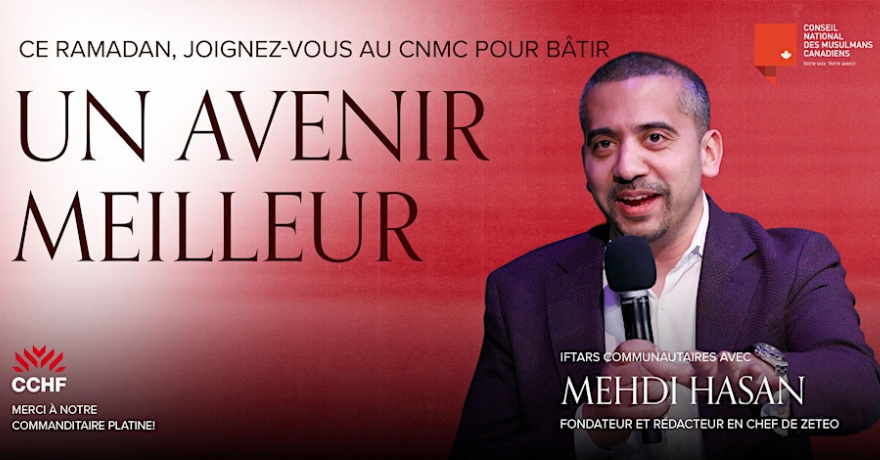National Council of Canadian Muslims (NCCM) Quebec Iftar with Mehdi Hasan