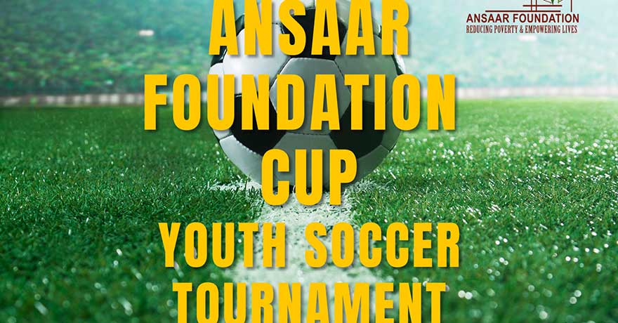Ansaar Cup: Healthy Bodies, Healthy Minds Soccer Tournament
