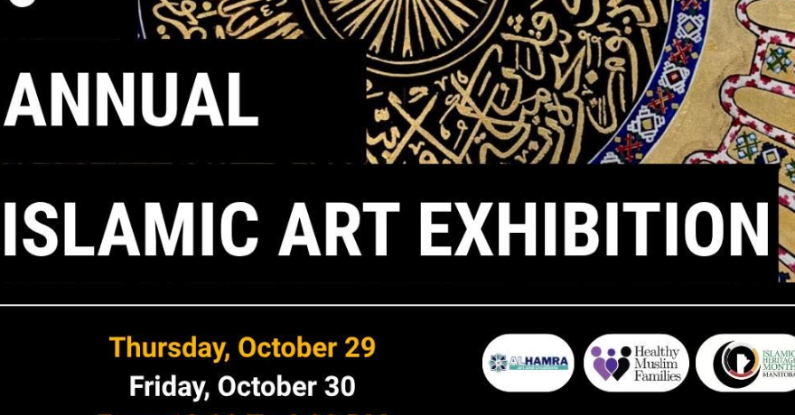 6th Annual Islamic Art Exhibition