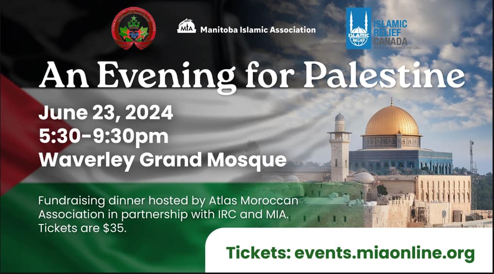 Manitoba Islamic Association An Evening for Palestine Fundraiser for Islamic Relief