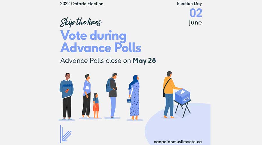 The Canadian-Muslim Vote Launches Second Muslim Vote Weekend Mobilization to Advance Polls May 27-28, 2022