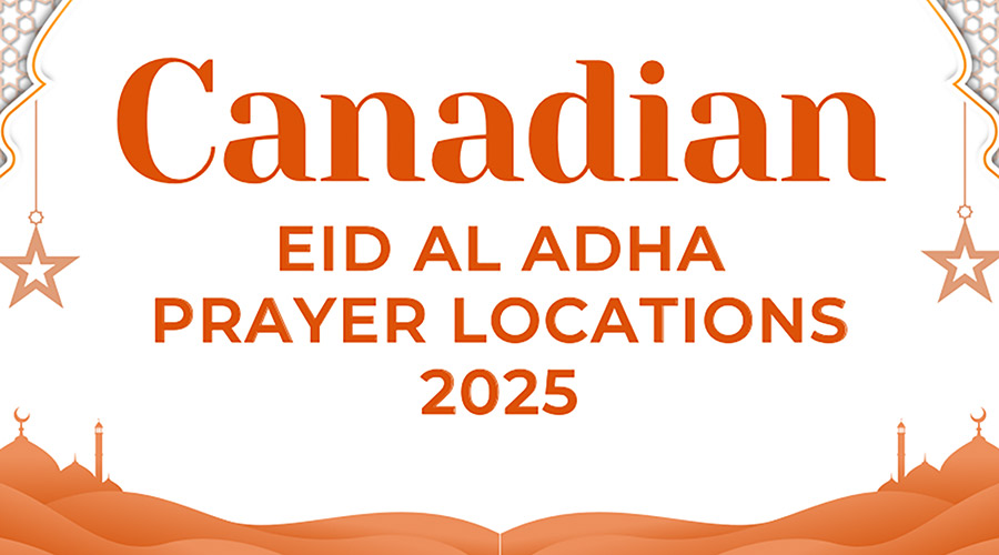 Eid Al Adha Prayer Locations Across Canada 2025
