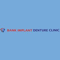 Bank Implant Denture Clinic