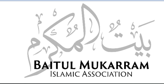 Baitul Mukarram Islamic Association Inc