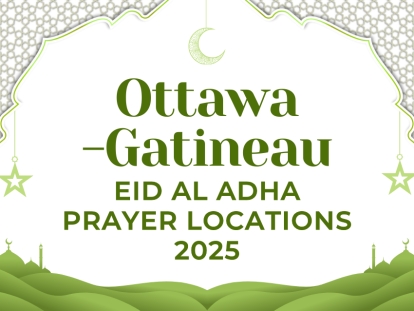 Ottawa Gatineau Eid al Adha Prayer Locations 2025