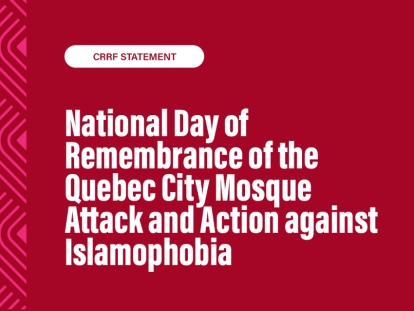 National Day of Remembrance of the Quebec City Mosque Attack &amp; Action Against Islamophobia