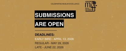 Calling All Filmmakers Submissions for the 2026 Muslim International Film Festival Open