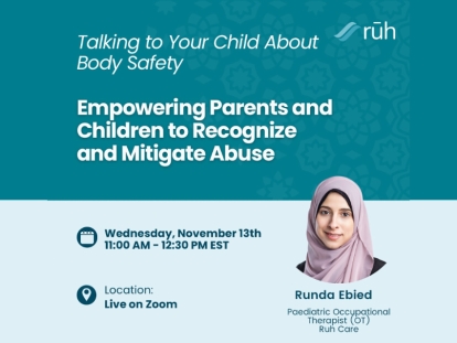 Watch Ruh Care&#039;s Child Safety Webinar Empowering Parents and Children to Recognize and Mitigate Abuse Online