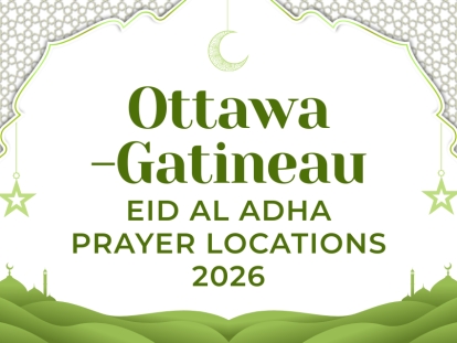 Ottawa Gatineau Eid al Adha Prayer Locations 2026