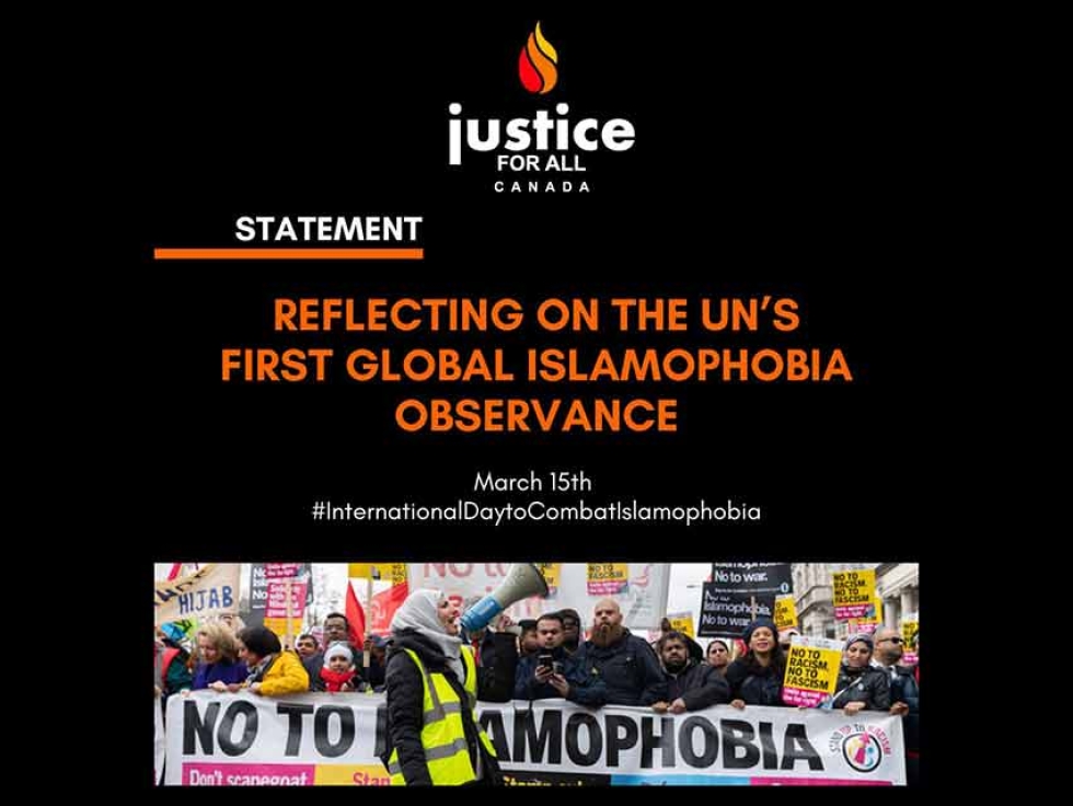 Justice for All Canada: Reflecting on the UN’s First Global Islamophobia Observance