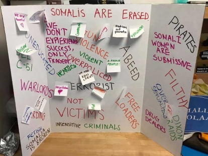 &quot;Somalis are erased&quot;: The Somali Students Association at York University organized a vigil this week where a poster was on display highlighting negative words associated with Somali folks, vigil participants were given space to reclaim their narrative by writing positive affirmations beside the negative stereotypes.