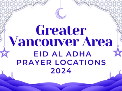 Greater Vancouver Eid al Adha Prayer Locations 2024