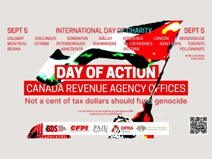 Rallies Organized Canada Revenue Agency Offices To Protest Canadian Charities Assisting Genocide in Palestine