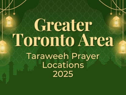 Greater Toronto Area GTA Ramadan Taraweeh Prayer Locations 2025